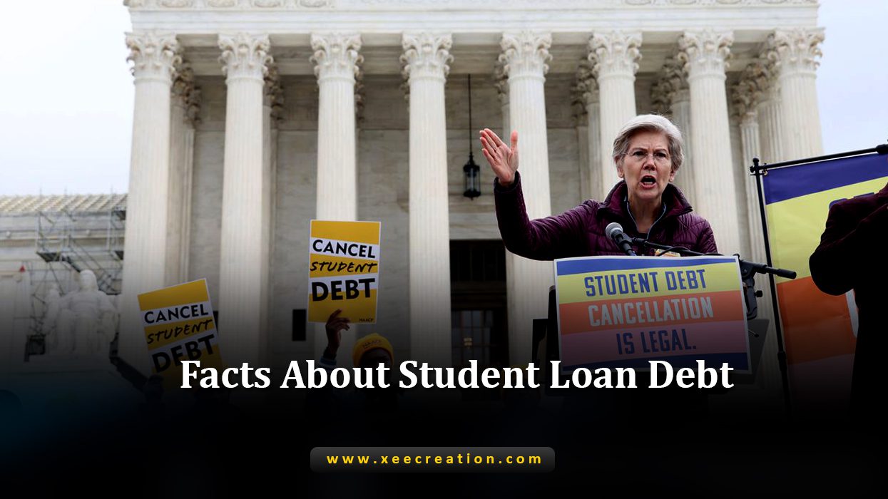 Facts About Student Loan Debt